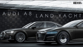 Новая Audi A8 Land Yacht