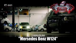 Avto tuning 2-Mavsum 1-SON ‘Mers W124’ (1-qism)
