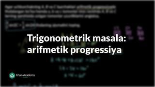 70 Murakkab trigonometrik masala: arifmetik progressiya | Trigonometriya