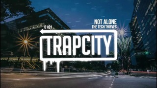 The Tech Thieves – Not Alone