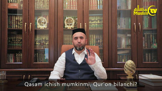 Qasam ichish mumkinmi, Qur’on bilanchi