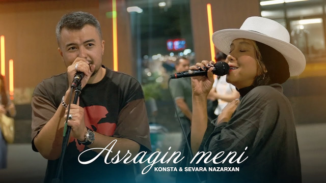 Konsta & Sevara Nazarxan – Asragin meni (Live Performance Video)