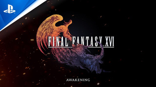 Final fantasy xvi – awakening trailer ps5