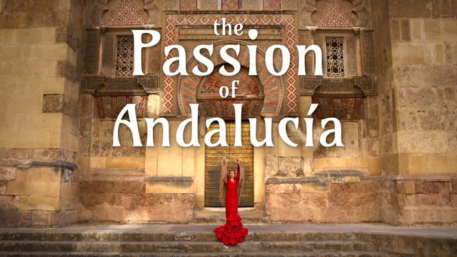 The Passion of Andalucía