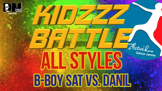 [All Styles] B-Boy Sat vs. Danil | KIDZZZ Battle