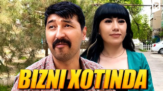 BIZNI XOTINDA | Ixlasow