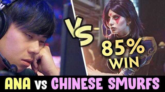Ana vs chinese smurfs party — 85% winrate abusers