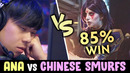 Ana vs chinese smurfs party — 85% winrate abusers