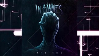 In Flames – ‘The End’ (Official Audio)
