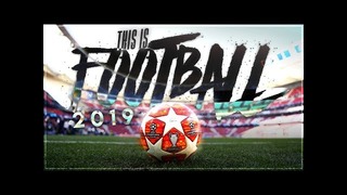 This is Football 2019 ● Special