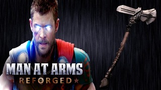 Man At Arms: Stormbreaker (Avengers: Infinity War)
