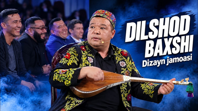 Dizayn jamoasi – Dilshod baxshi