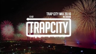 Trap City Mix 2016 – 2017 (No Riddim Trap Mix)