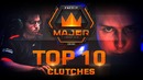 TOP 10 Clutches of FACEIT London Major