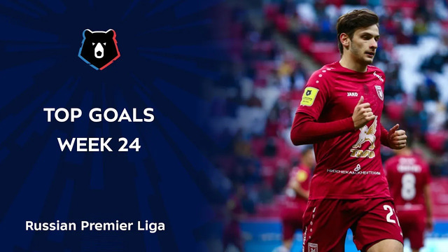 Top Goals, Week 24 | RPL 2020/21