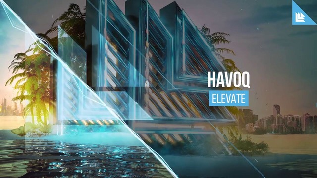 HAVOQ – Elevate