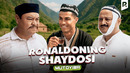 Мутойиба – Роналдонинг шайдоси | Mutoyiba – Ronaldoning shaydosi (hajviy ko’rsatuv)