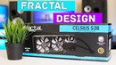 ЛУЧШИЙ ОБЗОР Fractal Design Celsius S36