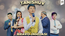Браво жамоаси – Танишув | Bravo jamoasi – Tanishuv