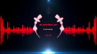 FripSide – Black Bullet (Full.ver)