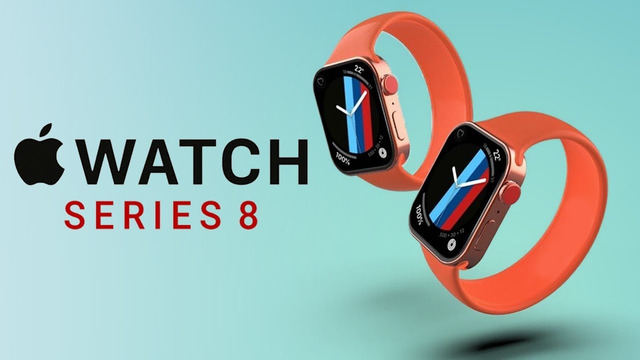 Apple Watch Series 8 – НОВЫЙ ДИЗАЙН, ЦЕНЫ, ФУНКЦИИ, ХАРАКТЕРИСТИКИ и ДАТА АНОНСА