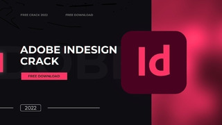 Adobe InDesign Crack | Free Download | Full Version