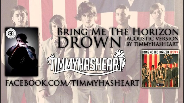 Bring Me The Horizon – Drown (Acoustic) (2014)