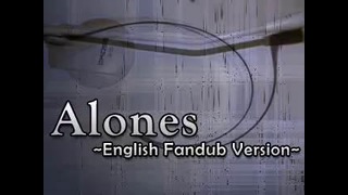 Alones – Bleach (English Fan Cover)
