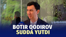 Botir Qodirov: “Adolat qaror topishiga ishonchim komil edi