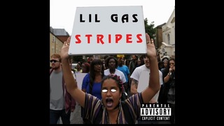 Lil Gas – "Stripes" (Official Audio)