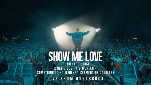 Robin Schulz ft. Richard Judge – Show Me Love Live from Osnabrück (Official Video)