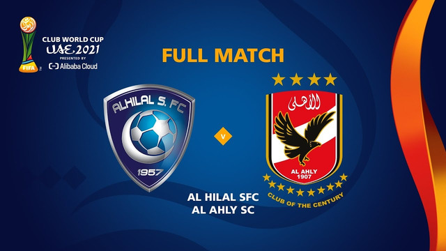 Аль-Хиляль – Аль-Ахли | Клубный чемпионат мира ФИФА 2022 | Матч за 3-е место