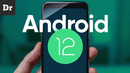 Android 12: все фишки
