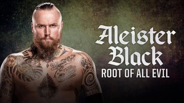 Aleister Black – Root of All Evil feat. Incendiary (Official Theme)