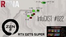 InfoCAST #022 Производительность RX 5700 (X) Nvidia Super и другие новости