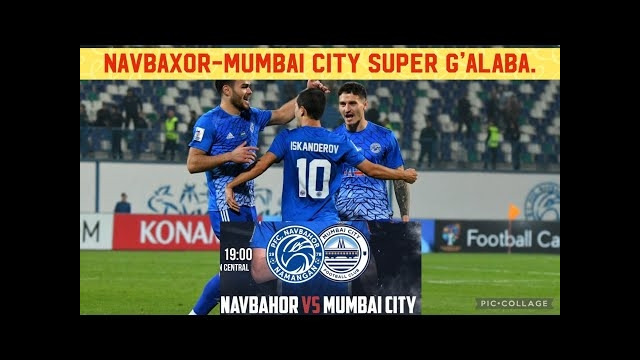 Navbahor | 3: 0 | Mumbai City | All goals & highlights