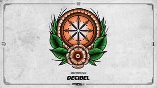 Definitive – Decibel