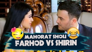 Mahorat SHOU – Farhod va Shirin