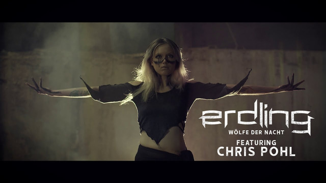 Erdling – Wölfe der Nacht (feat. Chris Pohl) (Official Music Video 2019)