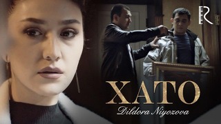 Dildora Niyozova – Xato (Official Video 2019!)
