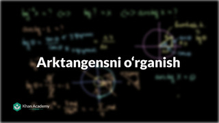 50 Arktangensni oʻrganish | Trigonometriya