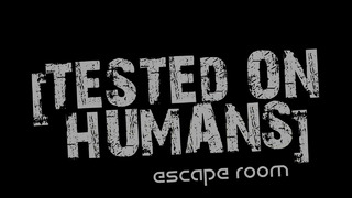 Tested on Humans Escape Room Trailer
