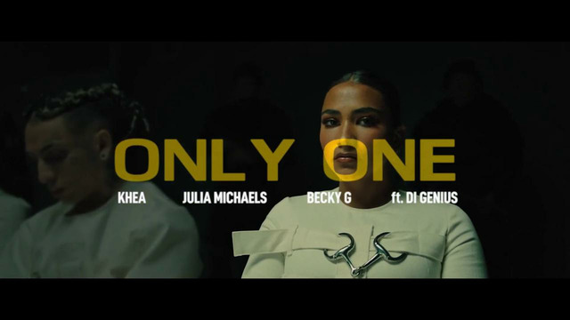KHEA, Julia Michaels, Becky G Ft. Di Genius – Only One (Official Video 2021!)