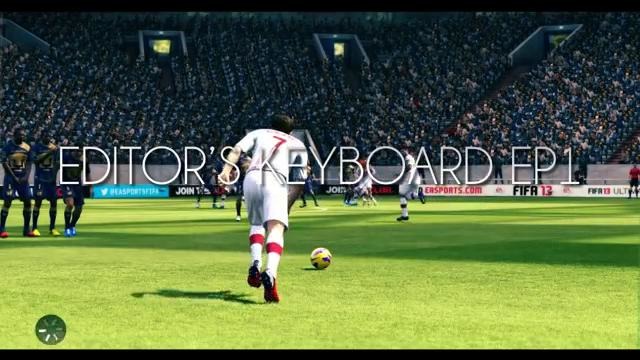 FIFA 13 – Editor’s Keyboard! EP1-GOALS AND EDIT By TheFifa11Videos