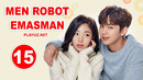 Men Robot Emasman 15