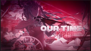 Our Time Togheter ► MEP