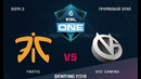 ESL One Genting 2018 – Fnatic vs Vici Gaming (Game 1, Groupstage)