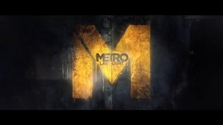 Metro: Last Light – Enter the Metro Short Film