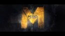 Metro: Last Light – Enter the Metro Short Film