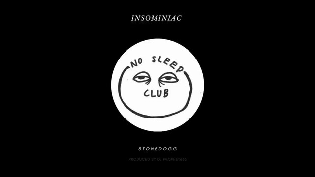 Stonedogg – No sleep club (prod. Dj Prophet 666)